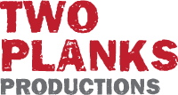 Two Planks Productions